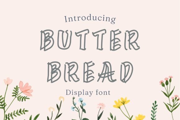Butterbread: A Handwritten Display Font for Modern Design