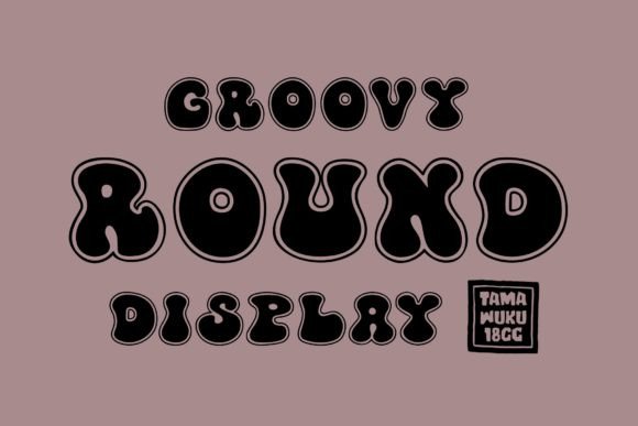 Discover Groovy Round: The Fun Display Typeface