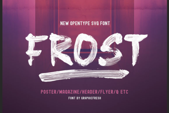 Frost: A Chunky Brush Pen Display Font for Creative Projects