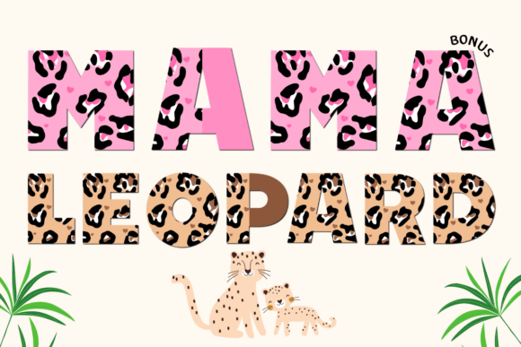 Mama Leopard: A Playful Font for Creative Designs