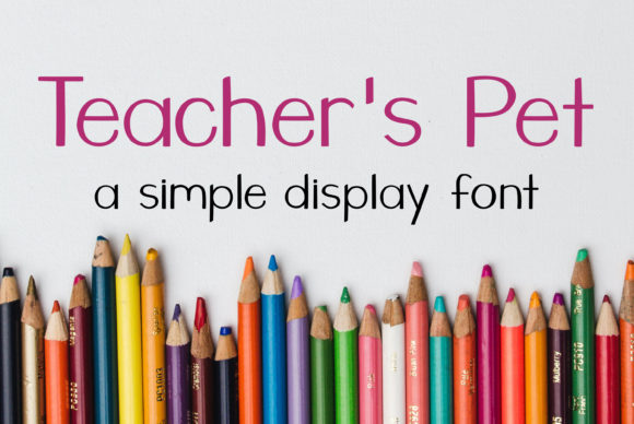 Teacher's Pet: A Clean Display Font for Creative Projects